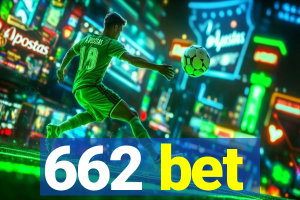 662 bet